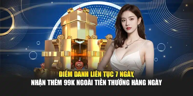 Điểm Danh Mỗi Ngày I9Bet – Tích Điểm, Nhận Quà & Ưu Đãi 4 Điểm danh liên tục 7 ngày, nhận thêm 99K ngoài tiền thưởng hàng ngày