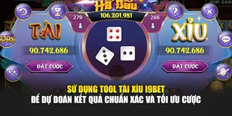 Tool Tài Xỉu I9Bet – Công Cụ Hỗ Trợ Dự Đoán Chuẩn Xác 2 Sử dụng tool Tài Xỉu I9Bet để dự đoán kết quả chuẩn xác và tối ưu cược