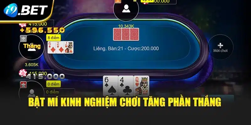 Bài Liêng – Hướng Dẫn Chi Tiết Cho Người Mới Bắt Đầu Tại i9Bet 4 Bật mí kinh nghiệm chơi tăng phần thắng