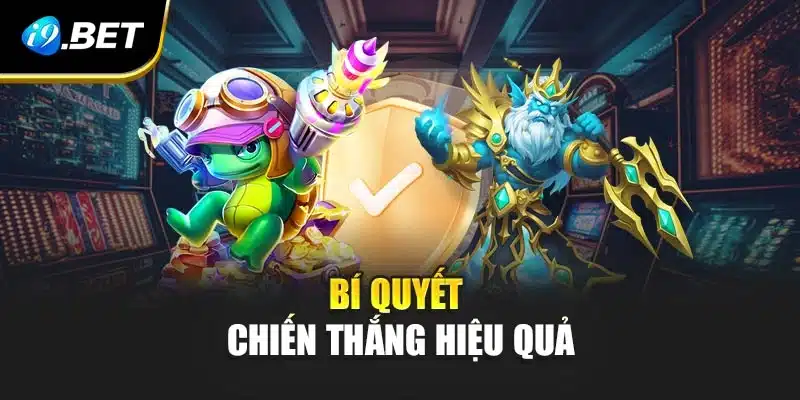 Bắn Cá Miễn Phí i9Bet - Nhận Quà Tặng Giá Trị Cho Tân Thủ 4 Bí quyết chiến thắng hiệu quả