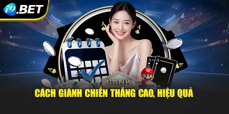 Game Bài Xèng 777 i9Bet – Trải Nghiệm Hấp Dẫn, Thưởng Khổng Lồ 4 Cách giành chiến thắng cao, hiệu quả