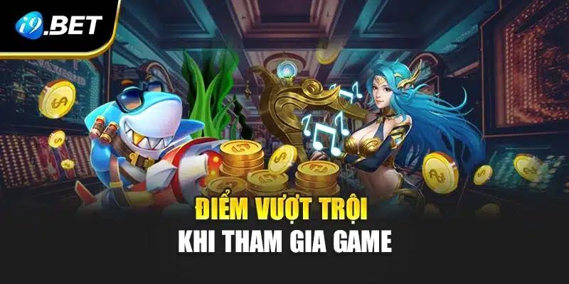 Bắn Cá Tiên i9Bet Chinh Phục Kho Báu Với Tỷ Lệ Hấp Dẫn 3 Điểm vượt trội khi bắt đầu tham gia game