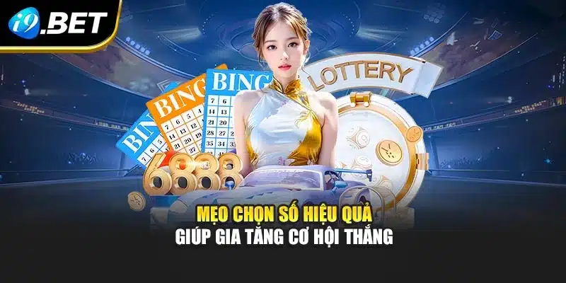 Xổ Số Tây Ninh I9bet - Khám Phá Cơ Hội Chiến Thắng Cao 4 Mẹo chọn số hiệu quả giúp gia tăng cơ hội thắng