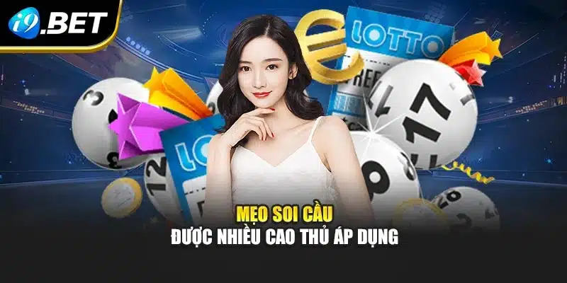 Xổ Số Cần Thơ I9bet: Bí Quyết Dự Đoán Nhờ Công Nghệ Hiện Đại 3 Mẹo soi cầu được nhiều cao thủ áp dụng