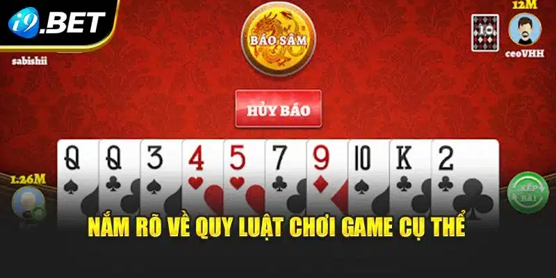 Sâm Lốc – Luật Chơi Tại i9Bet Chi Tiết Và Mẹo Dành Cho Tân Thủ 3 Nắm rõ về quy luật chơi game cụ thể
