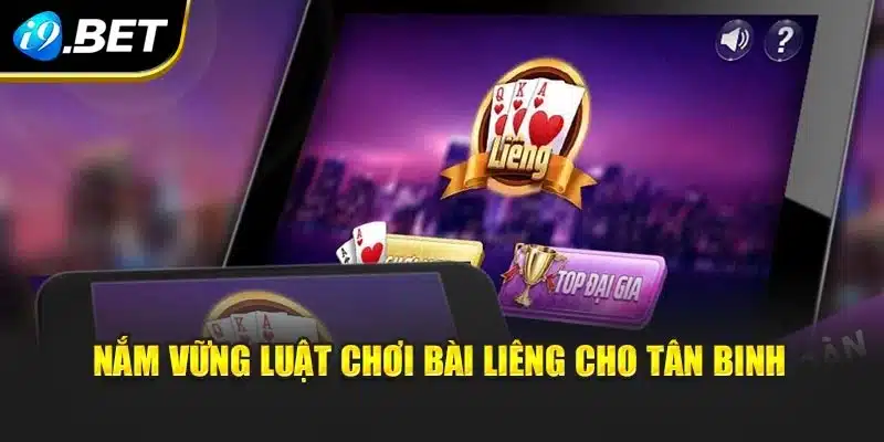 Bài Liêng – Hướng Dẫn Chi Tiết Cho Người Mới Bắt Đầu Tại i9Bet 3 Nắm vững luật chơi bài Liêng cho tân binh
