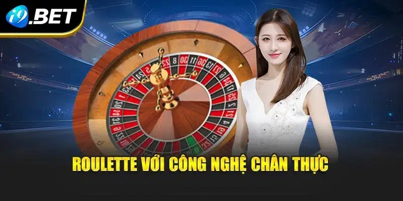 Roulette 3d i9Bet – Trải Nghiệm Game Mới Lạ Và Hấp Dẫn 2 Roulette với công nghệ chân thực