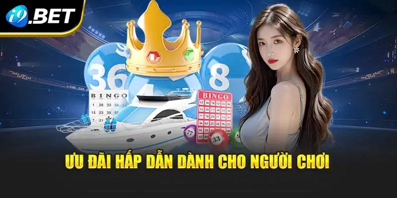 Xổ Số Vĩnh Long I9bet - Dự Đoán Nhanh Kèm Ưu Đãi Nổi Bật 3 Ưu đãi hấp dẫn dành cho người chơi